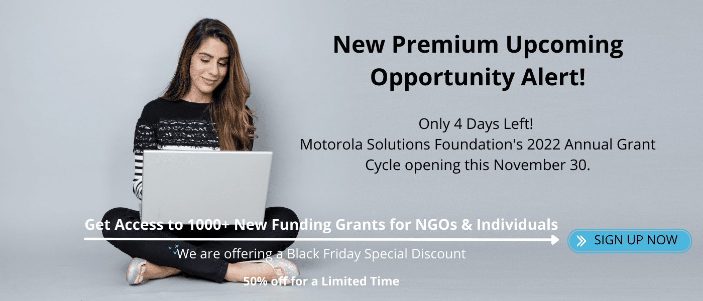Only 4 Days Left! Motorola Solutions Foundation's 2022 Annual Grant Cycle opening this November 30