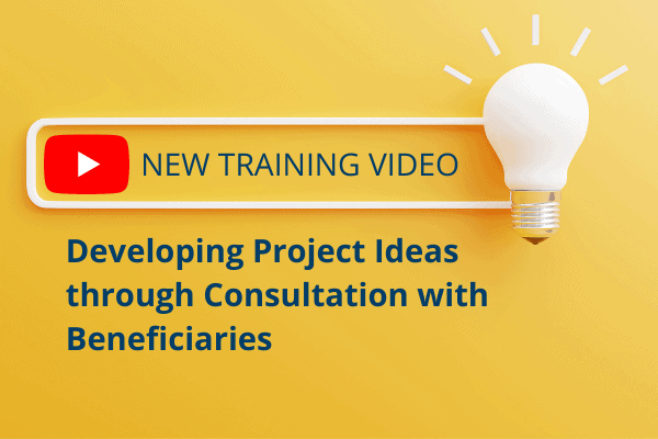 How to Develop Project Ideas through Consultation with Beneficiaries