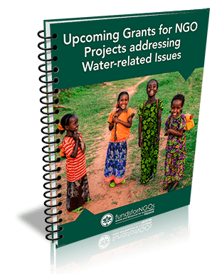 Upcoming Grants for NGO Projects addressing Water-related Issues