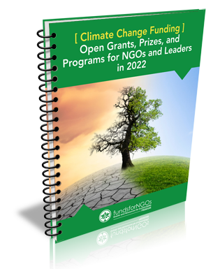 [Climate Change Funding] Open Grants, Prizes, and Programs for NGOs and Leaders in 2022