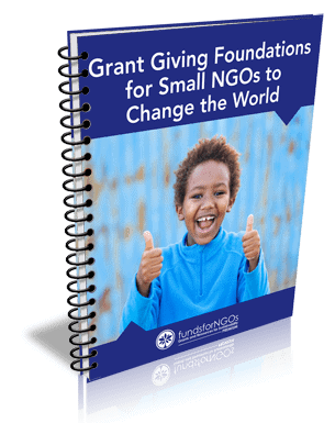 Grant Giving Foundations for Small NGOs to Change the World